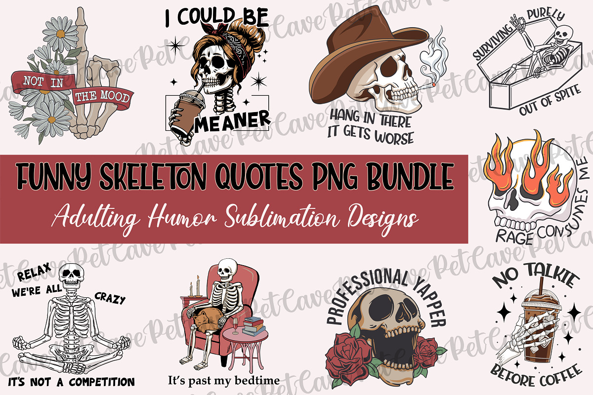 Funny Skeleton Sublimation Bundle, a Graphic by Pet Cave (Photo 1 of 10)