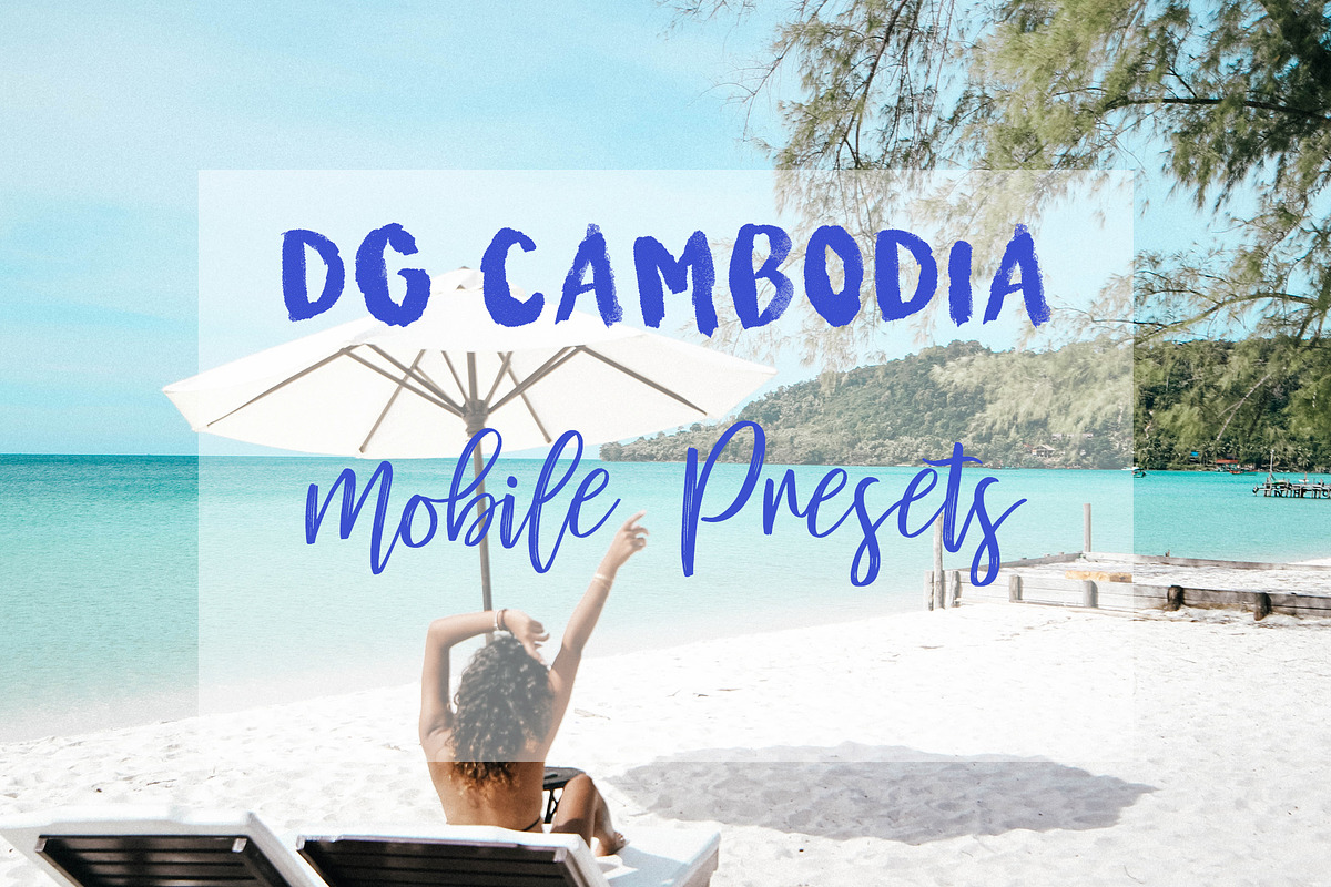DG CAMBODIA MOBILE PRESETS