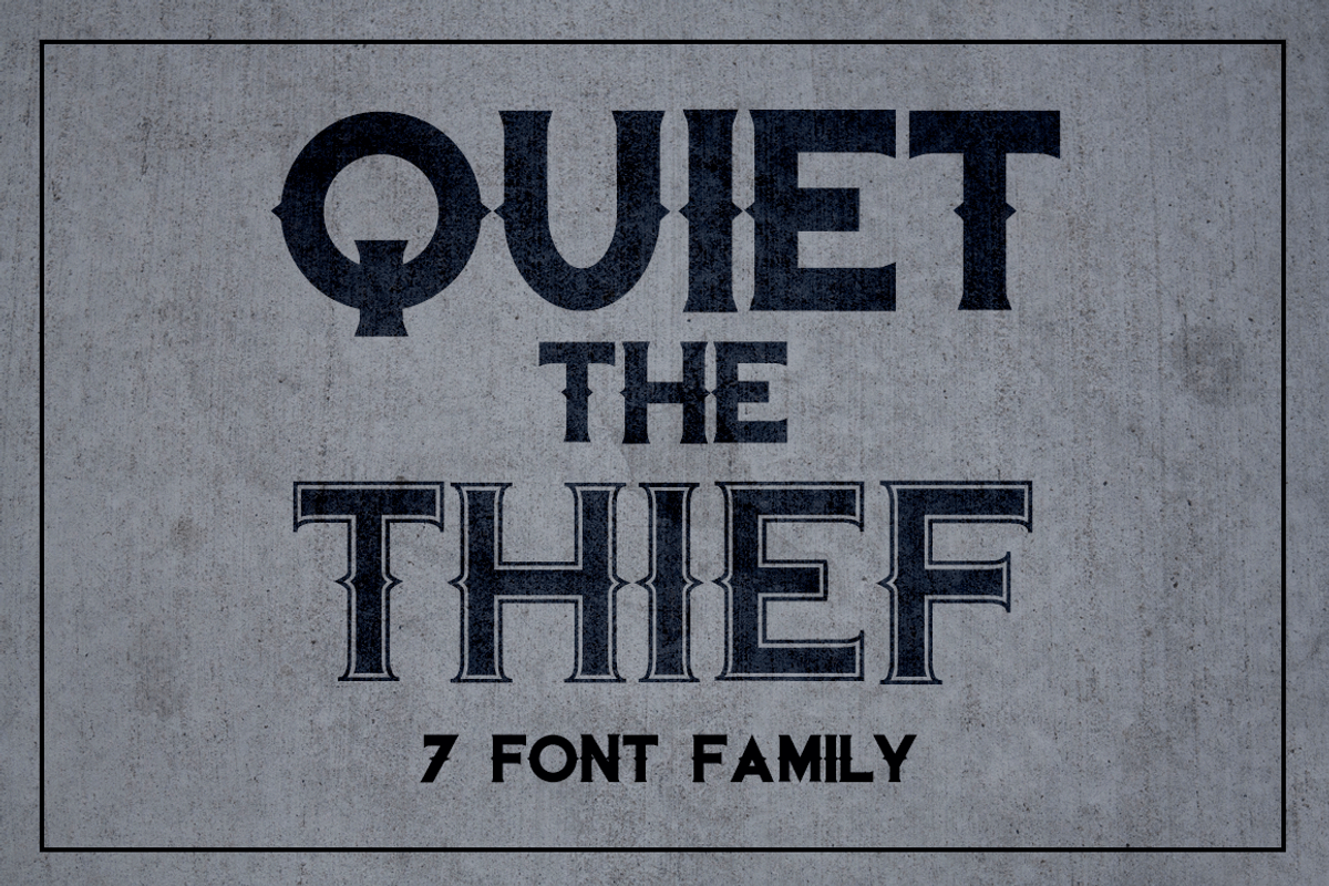 Quiet the Thief