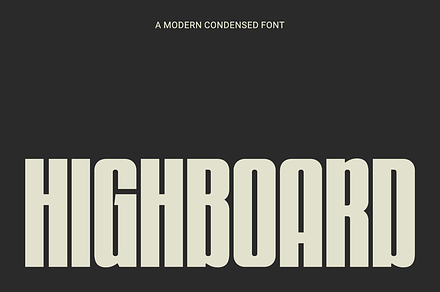 Highboard – Modern Condensed Font