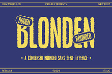 Blonden Rounded Rough