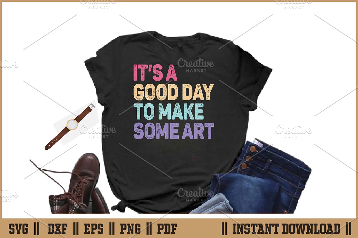 It's A Good Day To Make Some Art SVG, a Work Illustration by Handy Arts Studio (Photo 2 of 3)