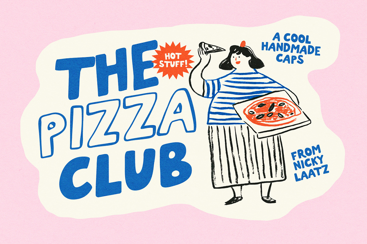 Pizza Club Font Family, a Handwritten Font by Nicky Laatz (Photo 1 of 11)