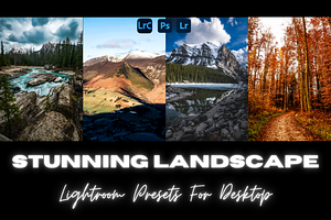 Stunning Landscape Lightroom Presets