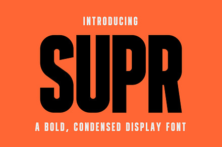 SUPR - Bold Condensed Display Font