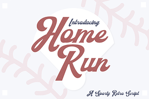 HOME RUN Sporty Retro Script Font