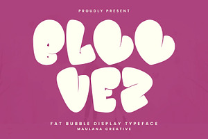 Bloovez Fat Bubble Valentine Font, a Sans Serif Font by Maulana Creative