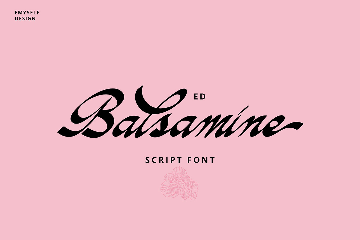 ED Balsamine script font, a Script Font by Emyself Design (Photo 1 of 12)
