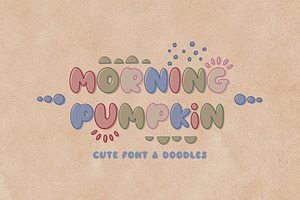 Morning Pumpkin Font & Doodles