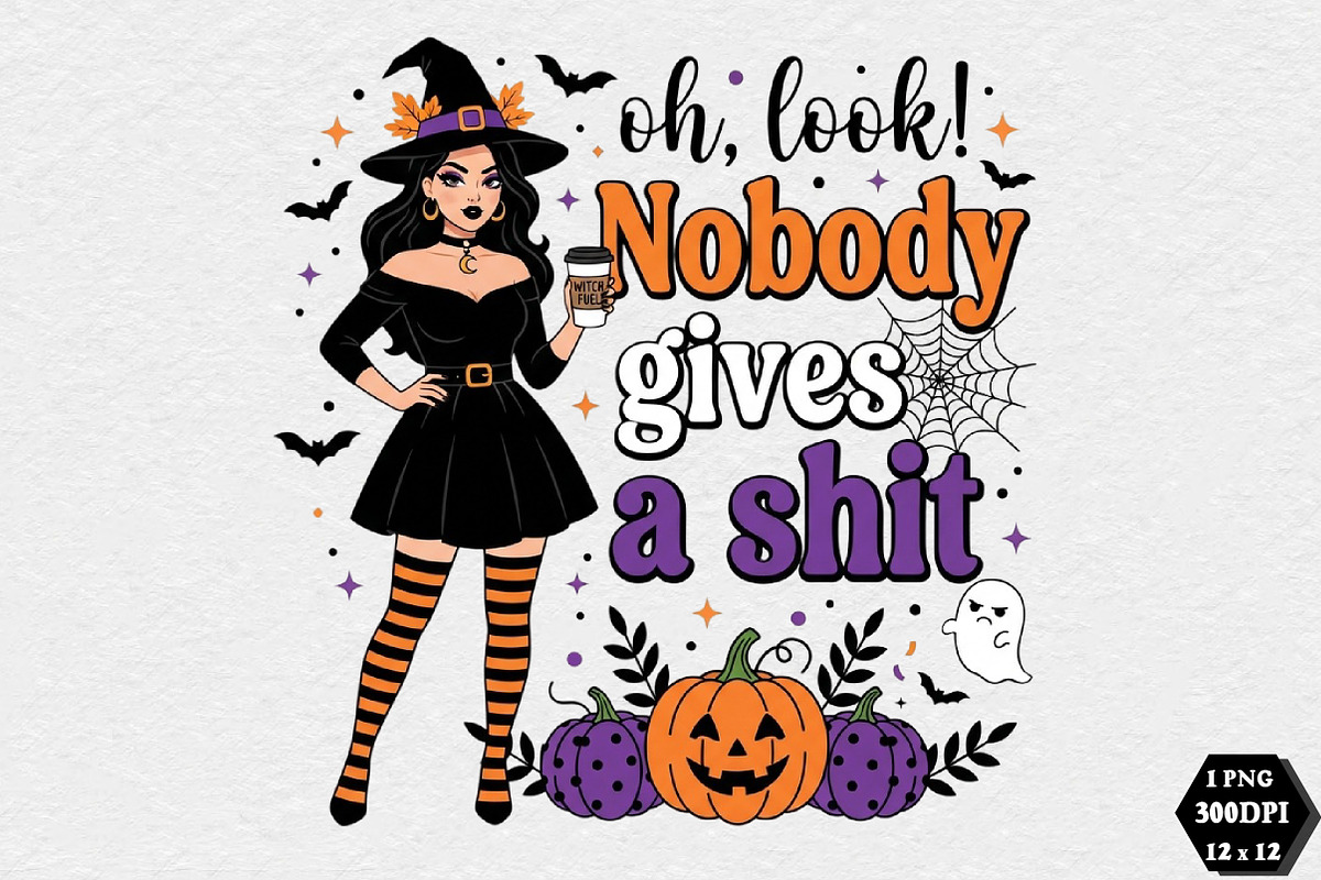 Nobody Gives a Witch PNG Halloween, a Seasonal Illustration by DreamCafeArt (Photo 1 of 7)