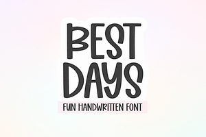 Best Days Fun Handwritten Font