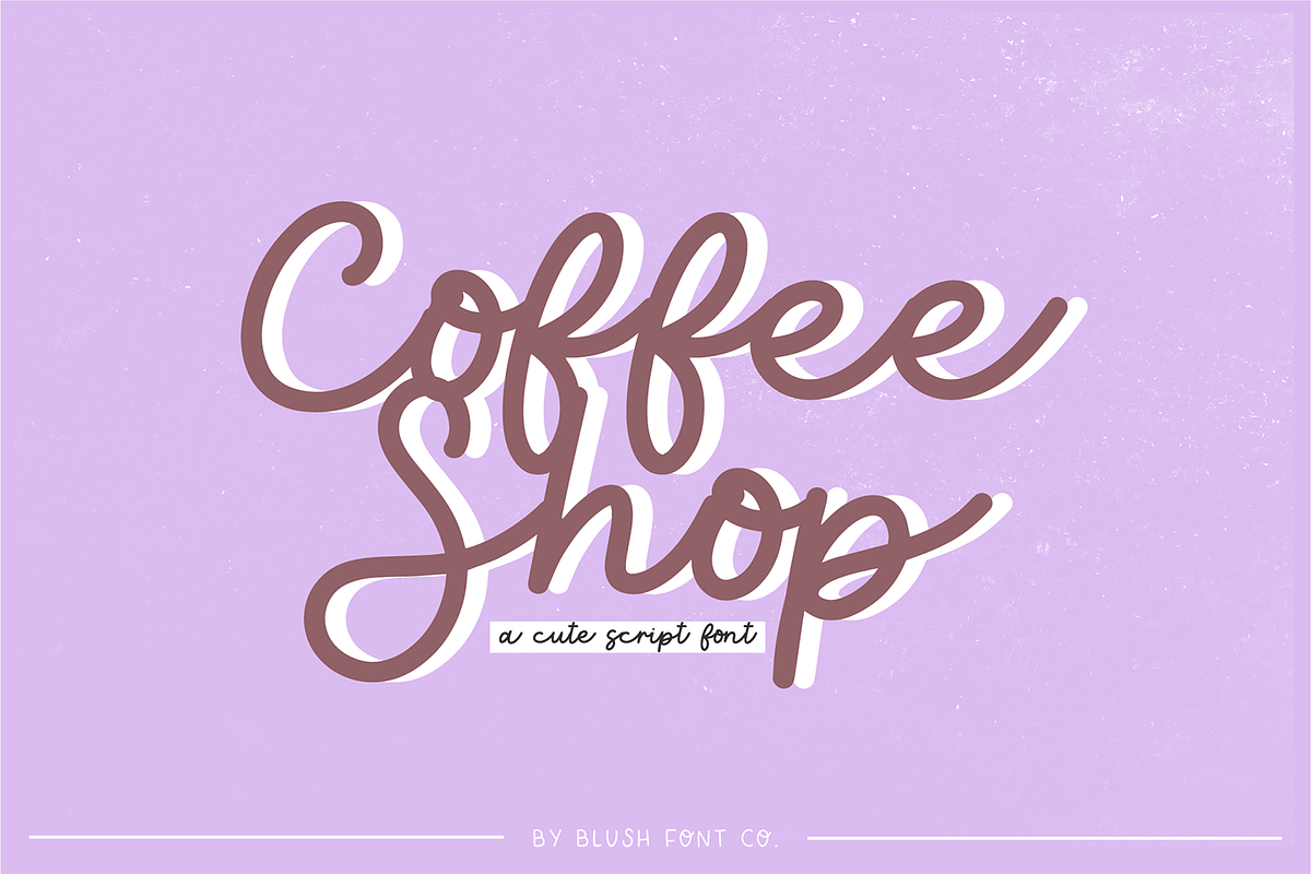 COFFEE SHOP Casual Script Font, a Script Font by Blush Font Co. (Photo 1 of 6)