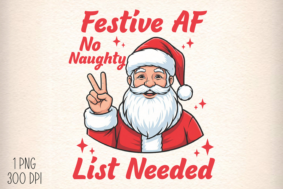 Christmas Sublimation PNG Festive AF, an Illustration by Daily.Designs (Photo 1 of 5)