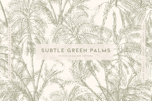 Subtle Green Palms