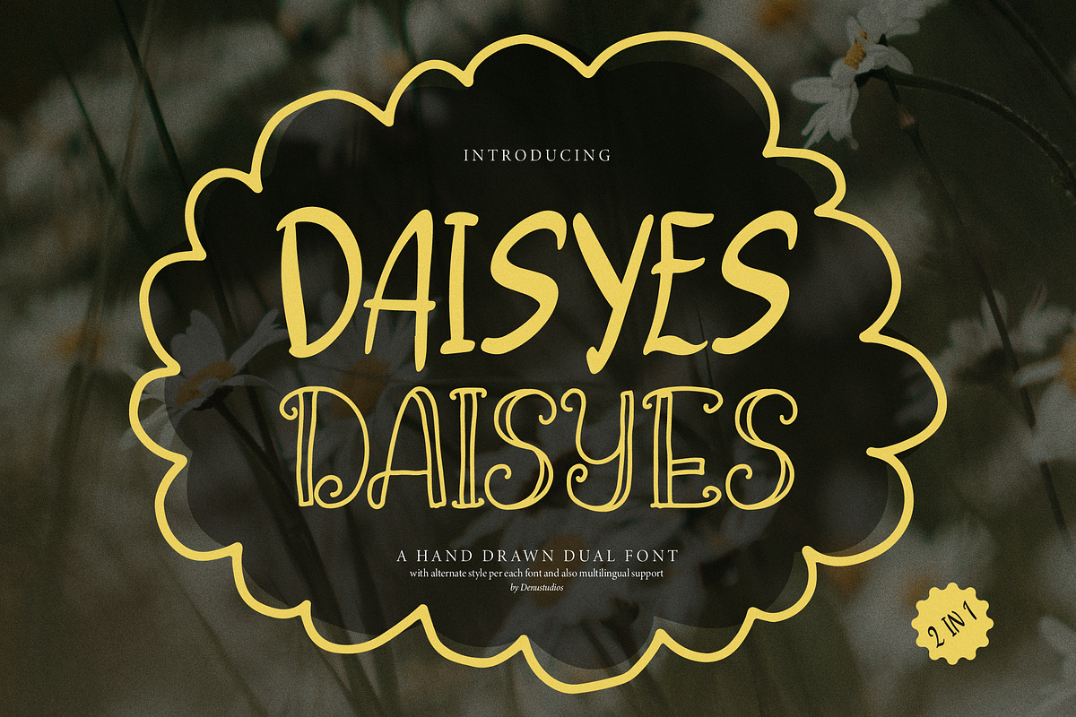 Daisyes | Hand Drawn Dual Font, a Handwritten Font by Denustudios (Photo 1 of 14)
