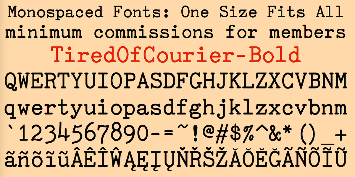 TiredOfCourier, a Font by Ingrimayne Type (Photo 9 of 11)