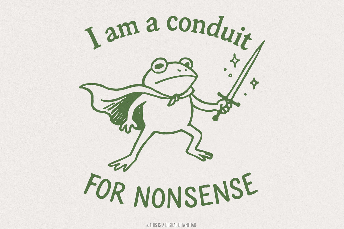I Am A Conduit For Nonsense PNG, an Illustration by SharpMarketplace (Photo 1 of 9)