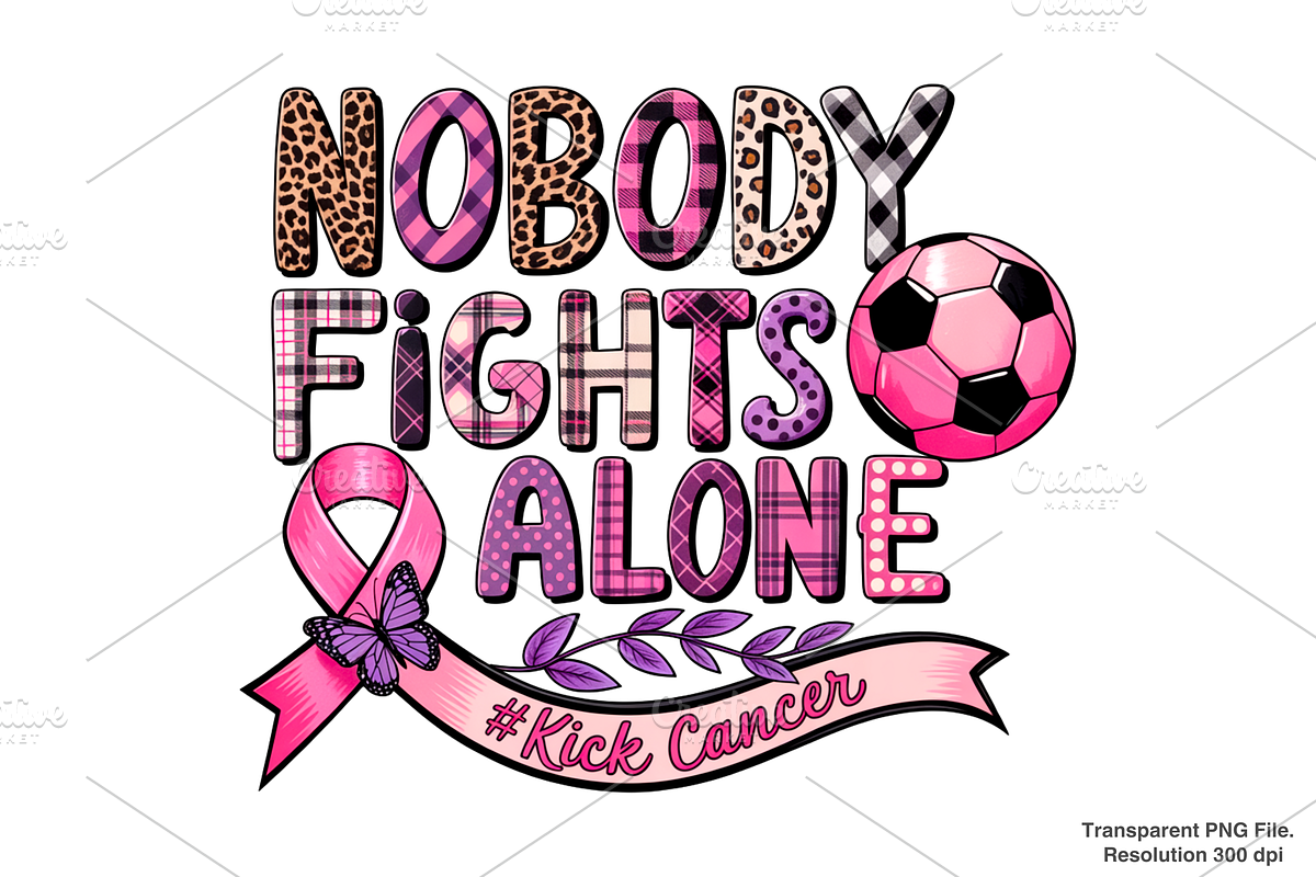 Nobody Fights Alone, Cancer PNG, a Graphic by Clipart Bloom (Photo 1 of 2)