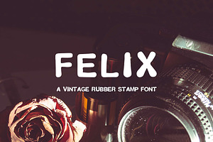 Felix Vintage Rubber Stamp Font
