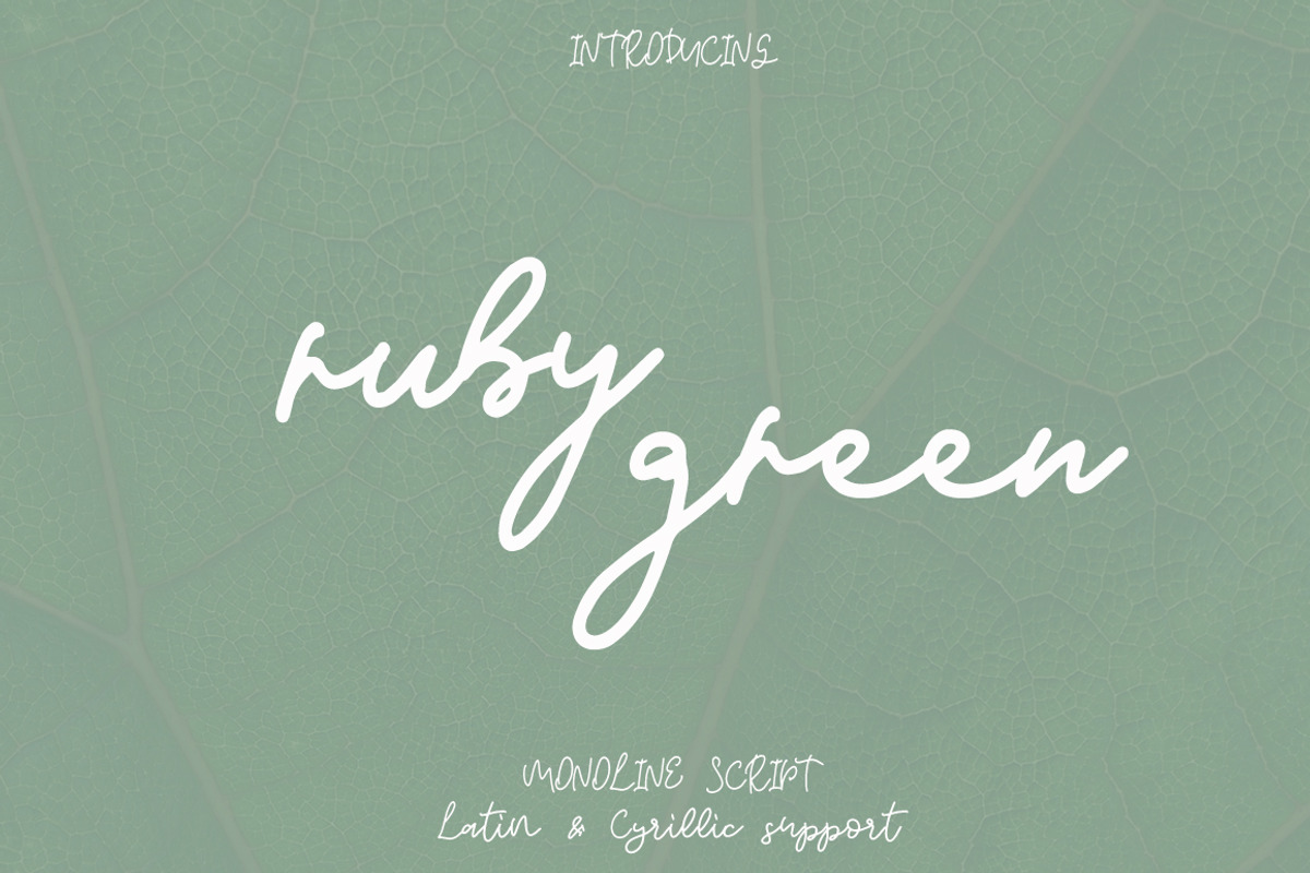 Ruby Green Cyrillic & Latin, a Script Font by Katie Holland (Photo 1 of 6)