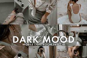 5 DARK MOOD LIGHTROOM MOBILE PRESETS