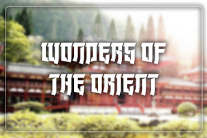 Wonders of the Orient