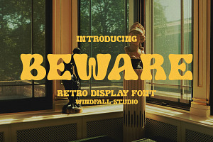 Beware -Bold Retro Typeface