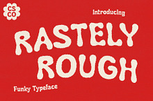 Rastely Rough