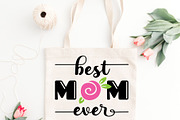Best Mom Ever SVG PNG Clipart, an Illustration by JoDitt Designs (Thumbnail 5 of 5)