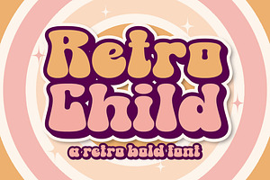 Retro Child a Retro Bold Font, a Sans Serif Font by Blankids Studio