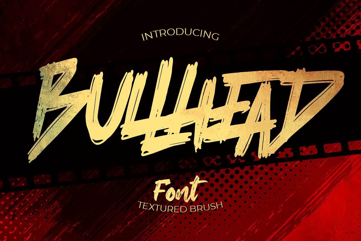 Bullhead - Bold Brush Font, a Script Font by Gassstype (Photo 1 of 8)