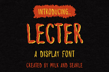 Lecter Font - By Milk and Searle