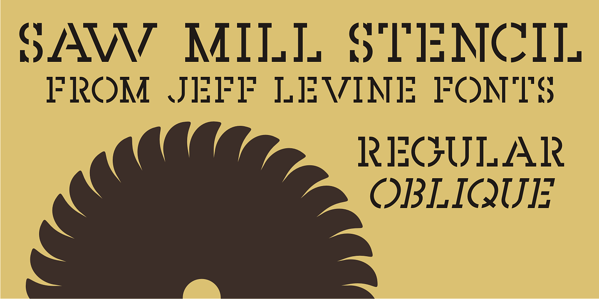 Saw Mill Stencil JNL, a Font by Jeff Levine Fonts