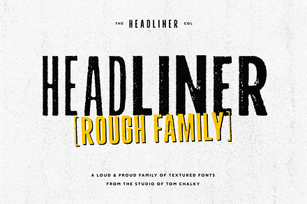 Headliner Rough Font Family, a Sans Serif Font by Tom Chalky