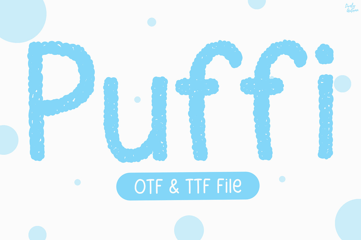 Puffi | Handwriting Font, a Handwritten Font by LivelyAutumn11.11 (Photo 1 of 5)