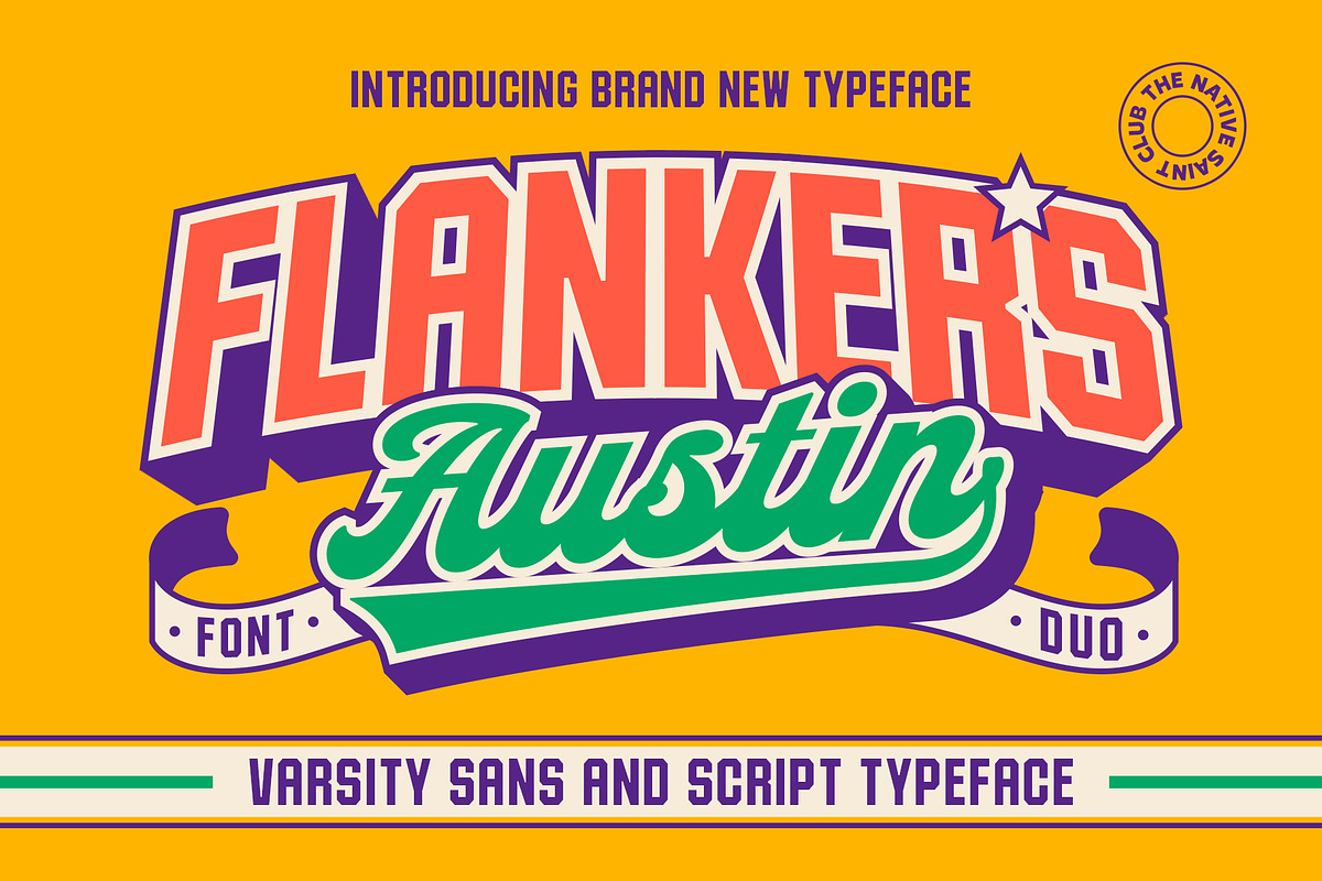 Flankers Austin - Varsity Font Duo!, a Sans Serif Font by The Native Saint Club (Photo 1 of 16)