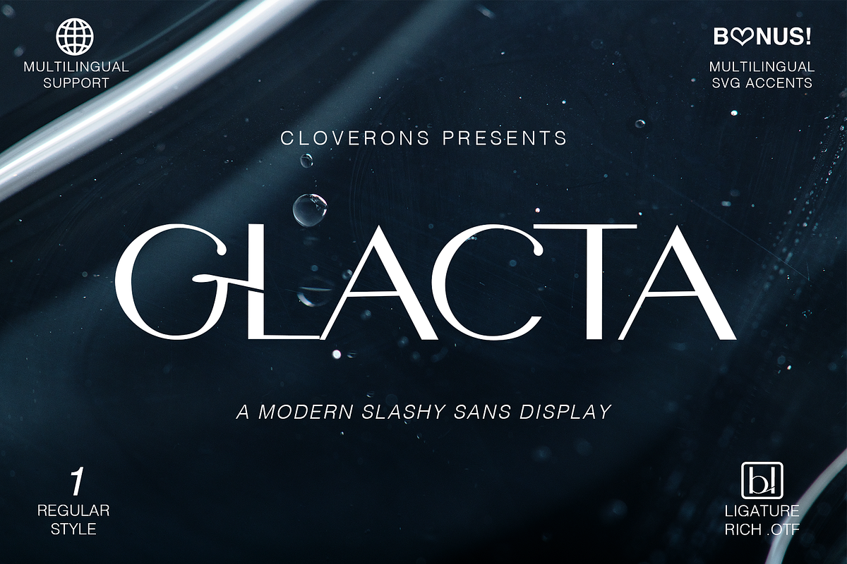 Glacta - Slashy Modern Sans Display, a Sans Serif Font by Cloverons (Photo 1 of 14)