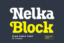 Nelka Block – Bold Slab Serif Font