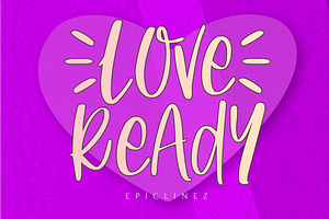 Love Ready - A Cute Handwritten Font