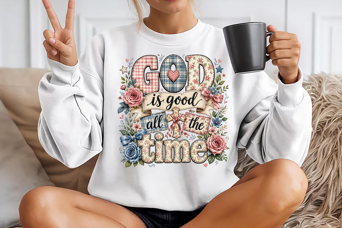 God Is Good All The Time Sublimation, a Seasonal Illustration by YA Design (Photo 2 of 4)