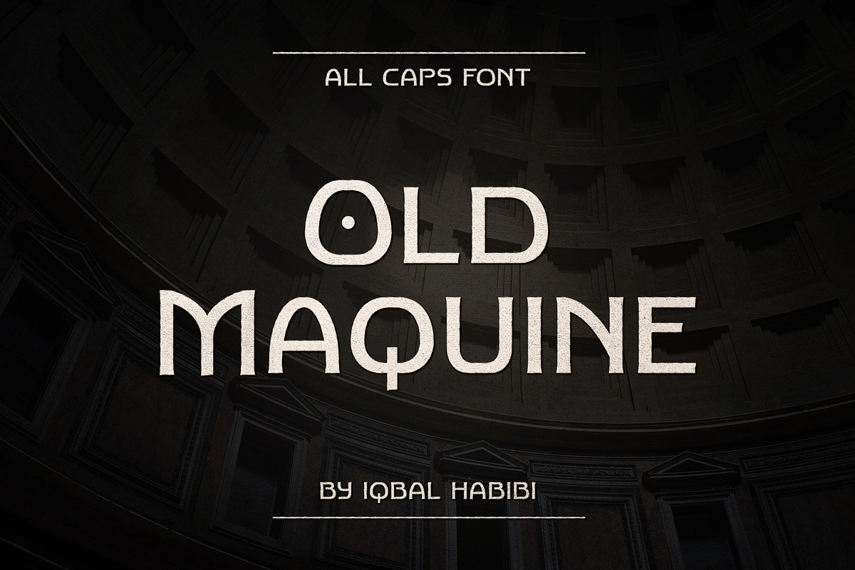 Old Maquine - Display Font, a Sans Serif Font by iqbal habibi (Photo 1 of 9)