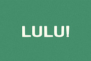 Lulu! I A Sans Serif Display Font, a Sans Serif Font by Taylor Penton (Thumbnail 1 of 3)