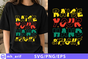 Raise Your Hand And Fight T-Shirt