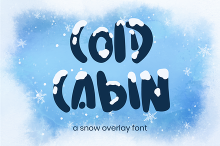 Cold Cabin Snow Overlay Font