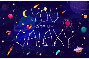 Space Quote You Are My Galaxy