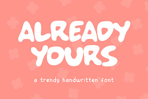 Already Yours Font - Sans Serif Font