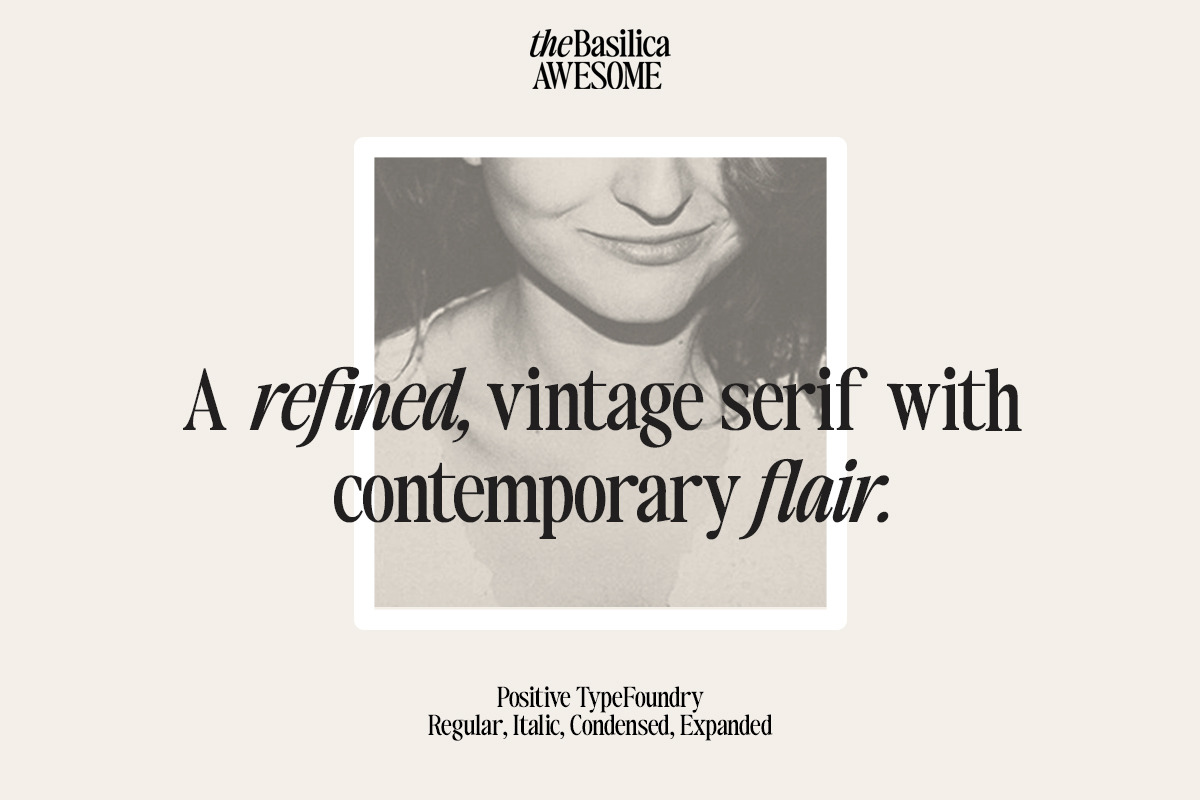 The Basilica Awesome Serif (9 Font), a Serif Font by Positive TypeFoundry (Photo 10 of 15)