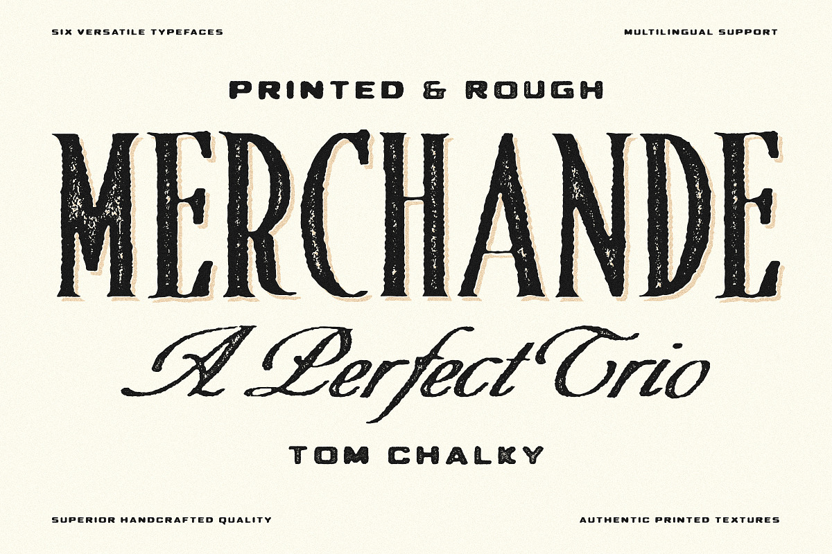 Merchande Print and Rough Trio, a Font by Tom Chalky (Photo 1 of 13)