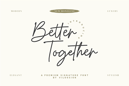 Better Together a Monoline Signature