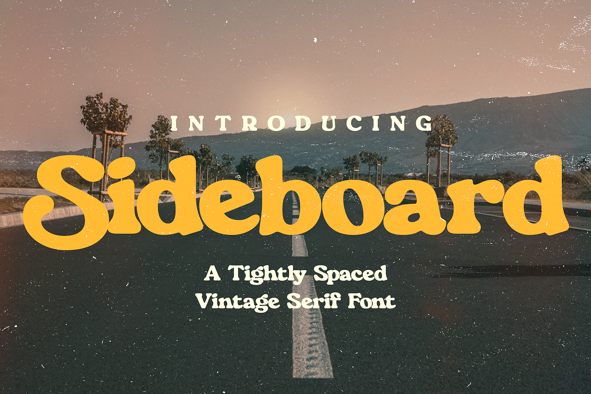 Sideboard - Tight Spaced Retro Serif, a Serif Font by Surplus Type Co (Photo 1 of 9)